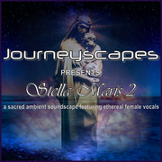 PGM 354: STELLA MARIS 2 (a sacred ambient soundscape featuring ethereal female vocals)