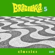 DJ Rosa from Milan - Brazilika 5 - classics