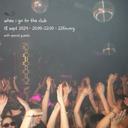 22FM: When I Go to the Club