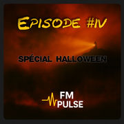 Episode #4 - Spécial Halloween
