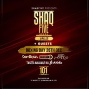 @SHAQFIVEDJ -  Shaqfive & Guests Promo Mix  26:12:17