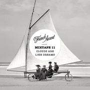 MIXTAPE 11 "Clouds are like dreams"