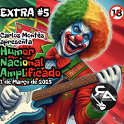 Extra #5 - Humor Nacional Amplificado (01-03-2025)