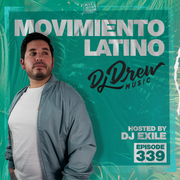 Movimiento Latino #339 - DJ DREW