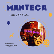 DJ Lubi presents: Manteca (13 April 2025)