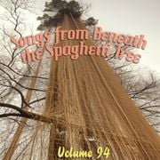 Songs from Beneath the Spaghetti Tree Vol. 94