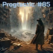 #85 Progtastic (10/11/25)