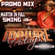 Martin Infull Swing MATURE Friday's Mix