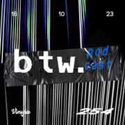 btw.254 - live from Vinyla / Myosphere (10182023)