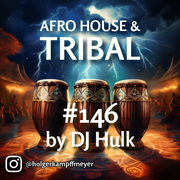 Afro / Latin / Tribal House Mix#146