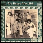 Pra Dança Meu Siria // Carimbó E Sirimbó do Verequete, Cupijó E Pinduca
