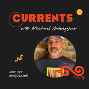 Michael Ambrosino presents: Currents (23 February 2025)