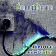 Kefirowe poniedziałki - Wczucior #52/1256 PAWAROTA Radio - 08.01.2024