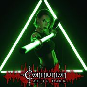 Communion After Dark - 01/20/2025 - Featuring Matte Blvck
