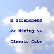 H STRANDBERG MIXING... Classic Cutz 2 Megamix