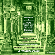 Ambient Treasures vol.15 (The Magic Place) Music For Sleep