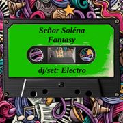 Fantasy (dj/set: Electro)