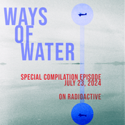 Ways of Water Compilation Special