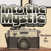 Into The Mystic Ep. 92