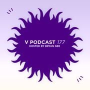V Podcast 177 - Hosted by Bryan Gee w/ Sweetpea