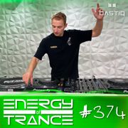 EoTrance #374 - Energy of Trance - hosted by BastiQ