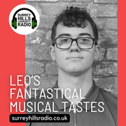 Leo’s Fantastical Musical Tastes - 12 JUL 2024