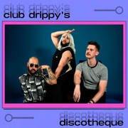 Club Drippy's Discotheque 9.16.23