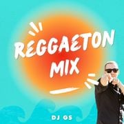 DJ GS - Reggaeton Mix