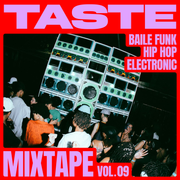 Taste Mixtape Vol.09
