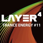 LAYER4 - Trance Energy #11
