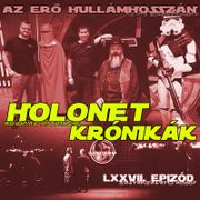 HoloNet Krónikák 77. epizód