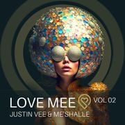 Love Mee - Justin Vee & ME'shalle - VOL-02