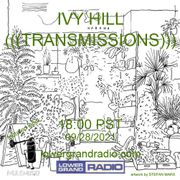 Ivy Hill Transmissions 9/28