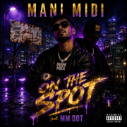 Mani Midi: On The Spot Trap Remix