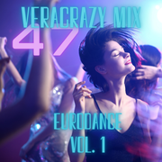 Veracrazy Mix 47: Eurodance - Vol. 1