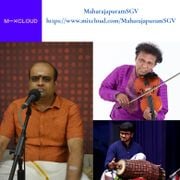 Maharajapuram S.Ganesh Viswanathan’s Arangisai Music Concert - March 11 2026