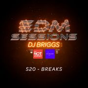 EDM Sessions - S20 Breaks