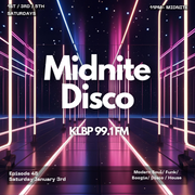 MidNite Disco Episode 48 - 99.1 FM KLBP - 01/03/2022