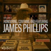 Volume 2: Honouring, Covering & Featuring James Phillips