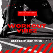 Workout Vibez -  2000's (Hip Hop & Rnb) - Explicit Lyrics
