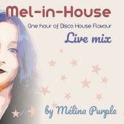 Mel-in-House - Soulful Disco House - April 2020