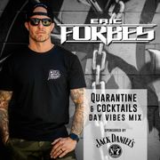 Forbe$ Jack Daniel's "Quarantine & Cocktails" Day Vibes Mix