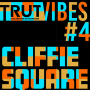 Trut Vibes #4: Cliffie Square