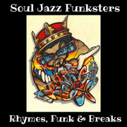 Soul Jazz Funksters - Rhymes, Funk & Breaks
