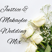 Justice & Makaylee Wedding Mix