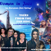 Tales from the far Side 20.05.21 Women in Jazz - An European Spring