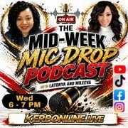 The Mid-Week Mic Drop Podcast - EP 12