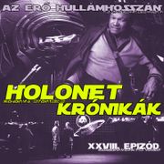 HOLONET KRÓNIKÁK XXVIII. EPIZÓD.
