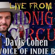 LIVE from the MIdnight Circus Featuring Davis Cohen