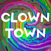 CLOWN TOWN EPISODE 1